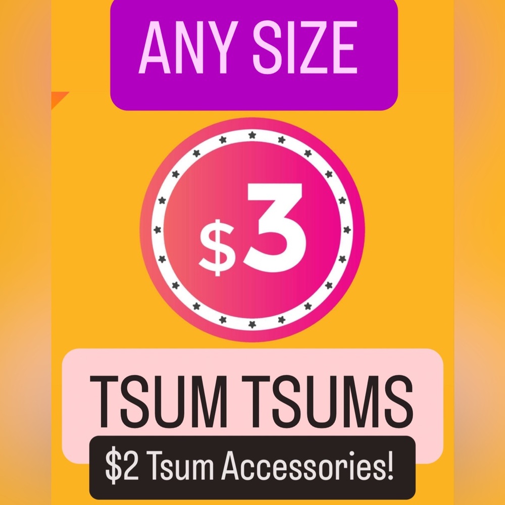 Tsum Tsum $3 All Sizes $2 Tsum Accessories